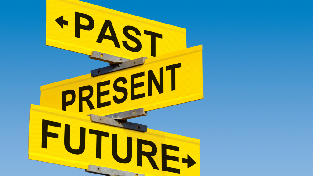 Sign showing past present and future arrows